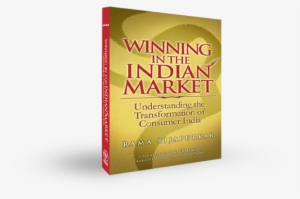 Winning In The Indian Market: Understanding The Transformation