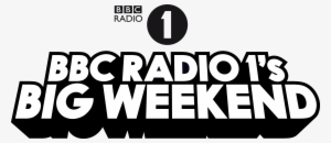 Bbc Radio 1's Big Weekend Logo - Bbc Radio 1 Big Weekend