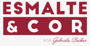 Esmalte E Cor - La Belle