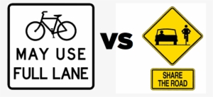 Bicycles May Use Full Lane Sign Improves Safety - Bike May Use Full Lane Sign
