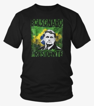 Show Your Support For Jair Bolsonaro With This T Shirt - Drink Up Witches T Shirt