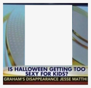 Halloween Getting Too Sexy For Kids