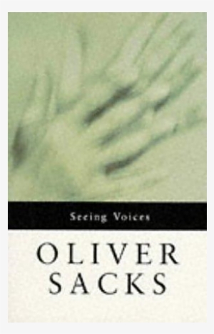 Please Note - Seeing Voices: A Journey Into The World