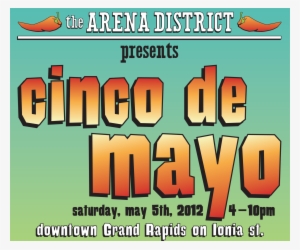 Arena District's Cinco De Mayo Fiesta 2012 To Take - Poster