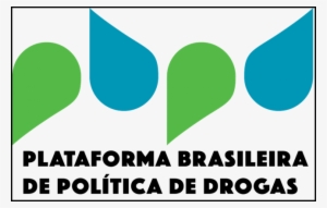 A Plataforma Brasileira De Política De Drogas , Lançou - Pbpd