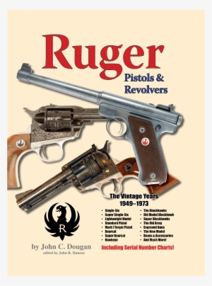Ruger Pistols Revolvers Dougan