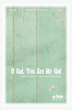 O God, You Are My God - God