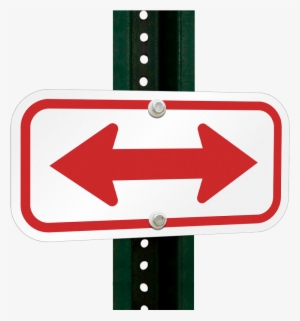 Bidirectional Arrow Sign - Sign