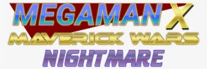Megaman X Maverick Wars Nightmare - Graphics