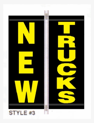 New Trucks Vinyl Pole Banner Set -black Background - Poster