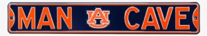 Auburn Tigers “man Cave” Authentic Street Sign - Man Cave Denver Broncos Steel Sign Wall Sign 36 X 6in