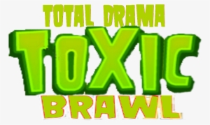 Total Drama Toxic Brawl - Total Drama