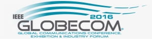 2016 Ieee Global Communications Conference - Globecom