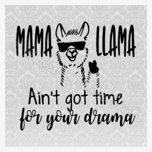 Majestic Moose Prints - No Drama Llama Mama