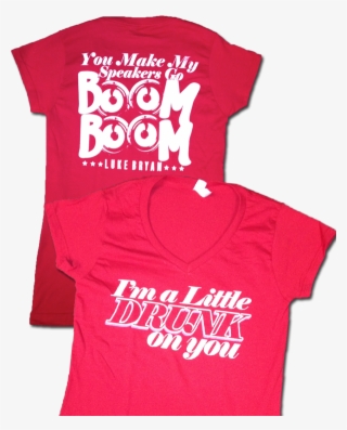 New "i'm A Little Drunk On You" - Luke Bryan Tee