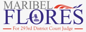 Maribel Flores For District Judge - Hellyer