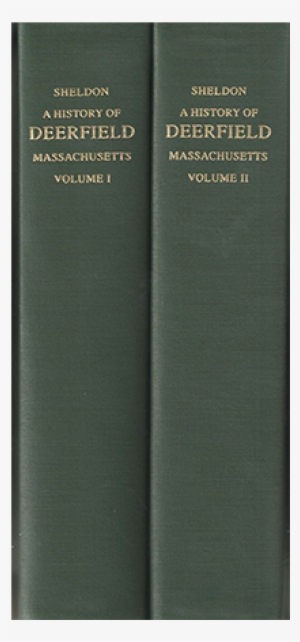 A History Of Deerfield, Massachusetts