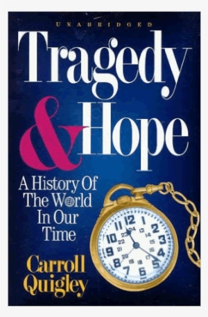 Carroll Quigley Tragedy And Hope