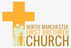 North Manchester First Brethren Church - First Brethren Church