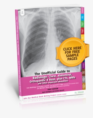 The Unoffical Guide To Medicine - Unofficial Guide To Radiology By Mark Rodrigues