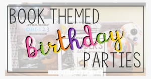 Host A Birthday Party For Your Kids Based On Their