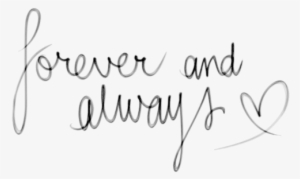 Always, Forever, And Girly Image - Love Quotes Black And White