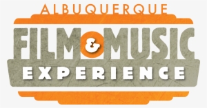 The Albuquerque Film & Music Experience