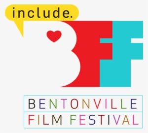 Now 3 Years Old, Bff Is The Brainchild Of American - Bentonville Film Festival