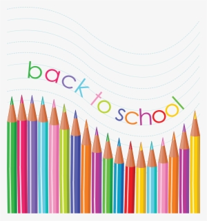 An Illustration Of Colored Pencils With The Message, - Pencil Back To School