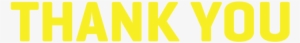 Thank You Yellow - Thank You Yellow Png