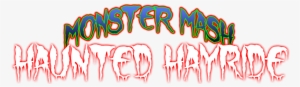 Monster Mash Haunted Hayride - Hayride