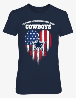 Dallas Cowboys Patriotic This Mom Loves Her Country - Dallas Cowboys