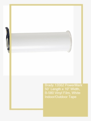 Brady 13562 Powermark 50′ Length X 10″ Width, B-580 - Cylinder