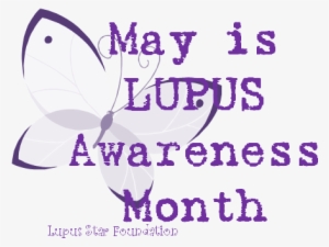 Lupus Awareness Month 2 - Lupus Awareness Month 2018