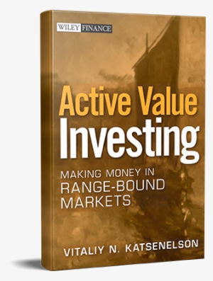 Active Value Investing: Making Money In Range-bound
