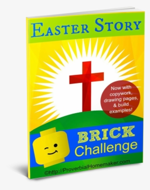 Easter Story Brick Challenge & Learning Pack - Unique And Sundry By Delaina J. Miller