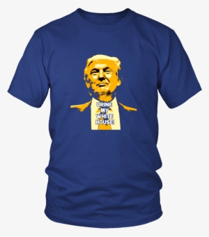 "urine My White House" - Trump - Facts, Quotes And Trivia