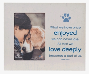 What We Have Once Enjoyed - Memorial Picture Frame For Dog