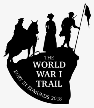 The World War 1 Trail - World War 1 Trail Bury St Edmunds
