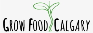 Return On Investment - Grow Food Calgary Logo