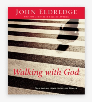 Walking With God Audio Book - Walking With God By John Eldredge ...