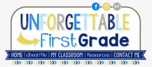 Unforgettable First Grade - Nikki Blackketter