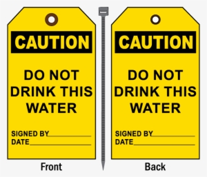 Caution Do Not Drink This Water Tag