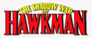 Shadow War Of Hawkman Vol - Carmine