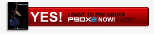 P90x2 Pre-order Now Button - Tony Horton P90x2