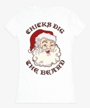 Santa Chicks Dig The Beard Womens T-shirt