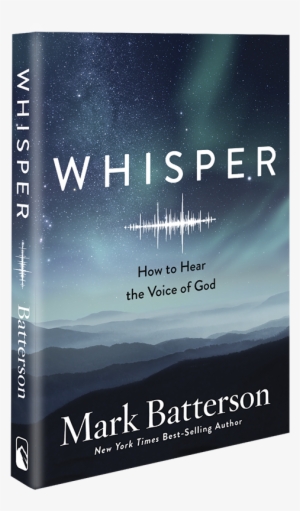Whisper - Whisper Mark Batterson