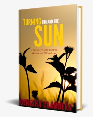 Turning Toward The Sun