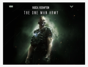 Radical Redemption, The One Man Army - Radical Redemption The One Man Army