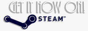 "get It Now On" Text With Steam Logo - Steam